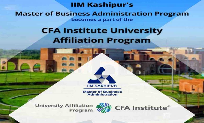 IIM Kashipur enters CFA affiliation programme