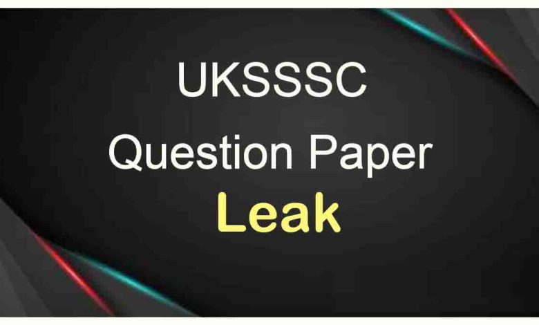 UKSSSC examination paper leak