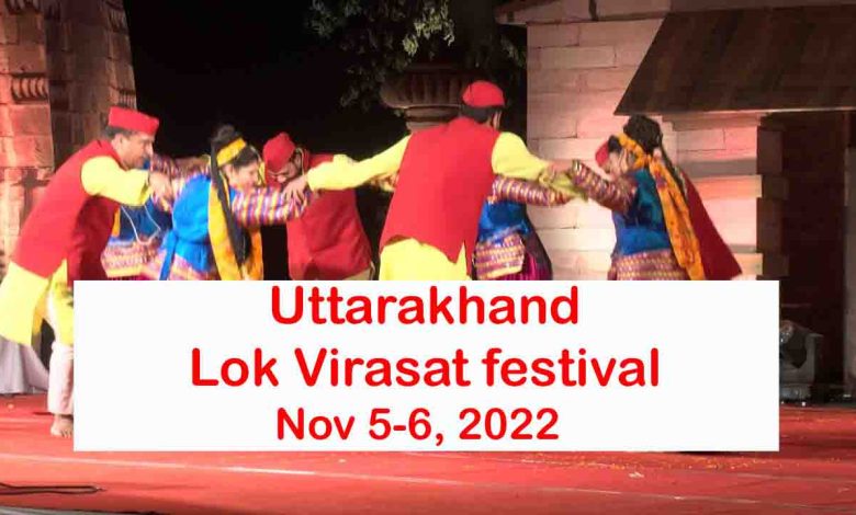 Uttarakhand Lok Virasat festival Nov 5-6