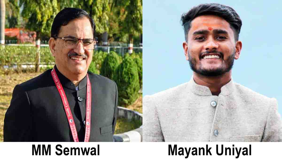 MM Semwal and Mayank Uniyal
